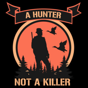 Hunter Not a Killer Design