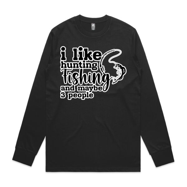 I Like Hunting Fishing and maybe 3 people Thumbnail