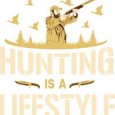 Hunting is a Life Style Thumbnail